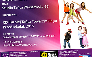 XIX Turniej Tańca ,,PRZEDSZKOLAK 2015”